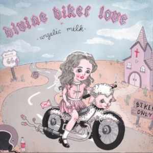 Angelic Milk - Divine Biker Love in the group VINYL / Rock at Bengans Skivbutik AB (3728541)