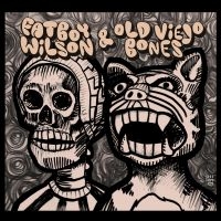 Fatboy Wilson & Old Veijo Bones - Fatboy Wilson & Old Veijo Bones in the group CD / Blues,Jazz at Bengans Skivbutik AB (3728601)