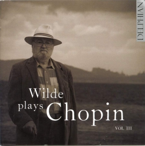 Chopin Frédéric - Wilde Plays Chopin, Vol. 3 in the group OUR PICKS / Christmas gift tip CD at Bengans Skivbutik AB (3732255)