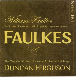 Faulkes William Rubinstein Anton - William Faulkes: An Edwardian Conce in the group OUR PICKS / Christmas gift tip CD at Bengans Skivbutik AB (3732259)