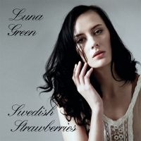 Luna Green - Swedish Strawberries in the group OUR PICKS / Christmas gift tip CD at Bengans Skivbutik AB (3733383)