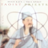 Hugo Race And True Spirit - Taoist Priests in the group CD / Pop-Rock at Bengans Skivbutik AB (3742541)