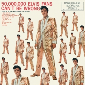 Presley Elvis - 50,000,000 Elvis Fans Can't Be Wrong: Elvis' Gold Records, Volume 2 in the group VINYL / Pop-Rock,Övrigt at Bengans Skivbutik AB (3742611)