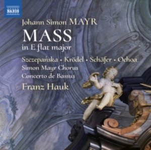 Mayr Johann Simon - Mass In E Flat Major in the group Externt_Lager / at Bengans Skivbutik AB (3743495)