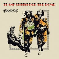 Groundhogs The - Thank Christ For The Bomb in the group CD / Pop-Rock at Bengans Skivbutik AB (3743926)