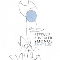 Kunckler Stefanie & Ymonos - Amateur in the group CD / Jazz at Bengans Skivbutik AB (3746599)