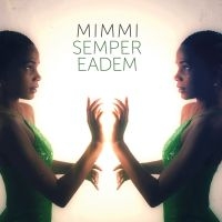 Mimmi - Semper Eadem in the group CD / Jazz at Bengans Skivbutik AB (3747724)