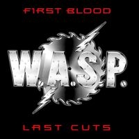 W.A.S.P. - First Blood, Last Cuts in the group CD / Upcoming releases / Hårdrock at Bengans Skivbutik AB (3750421)