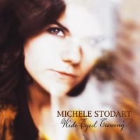 Stodart Michele - Wide-Eyed Crossing in the group CD / Pop-Rock at Bengans Skivbutik AB (3762146)