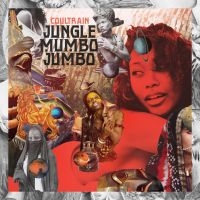 Coultrain - Jungle Mumbo Jumbo in the group CD / RnB-Soul at Bengans Skivbutik AB (3762149)