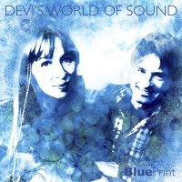 Devi's World Of Sound - Blue Print in the group CD / Jazz at Bengans Skivbutik AB (3762186)