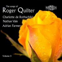 Quilter Roger - The Songs Of Roger Quilter, Vol. 3 in the group OUR PICKS / Christmas gift tip CD at Bengans Skivbutik AB (3762800)