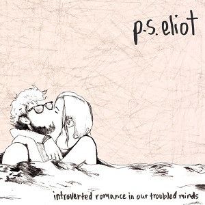 P.S. Eliot - Introverted Romance In Our Troubled in the group OTHER / MK Test 9 at Bengans Skivbutik AB (3763683)