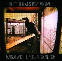 Margot And The Nuclear So And So's - Happy Hour At Sprigg's Vol 1: Live in the group CD / Pop-Rock at Bengans Skivbutik AB (3764123)