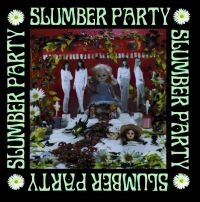 Slumber Party - Slumber Party in the group CD / Pop-Rock at Bengans Skivbutik AB (3764857)