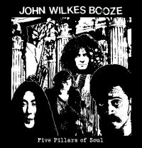 John Wilkes Booze - Five Pillars Of Soul in the group CD / Pop-Rock at Bengans Skivbutik AB (3764864)