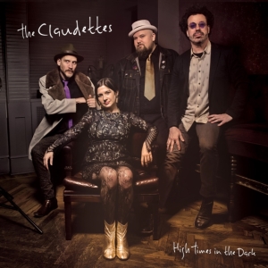 Claudettes - High Times In The Dark in the group OTHER / Övrigt / at Bengans Skivbutik AB (3765741)