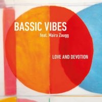 Bassic Vibes Feat. Maira Zaugg - Love And Devotion in the group CD / Jazz at Bengans Skivbutik AB (3766596)