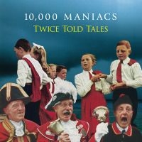 10000 Maniacs - Twice Told Tales in the group VINYL / Pop-Rock at Bengans Skivbutik AB (3768690)