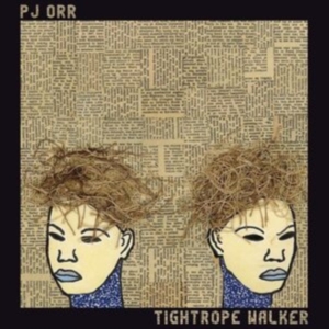 Orr Pj - Tightrope Walker in the group VINYL / Pop-Rock at Bengans Skivbutik AB (3772454)