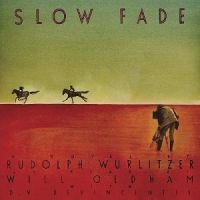 Rudolph Wurlitzer - Slow Fade (As Read By Will Oldham) in the group CD / Pop-Rock,Övrigt at Bengans Skivbutik AB (3774221)