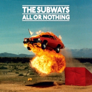 The Subways - All Or Nothing in the group OTHER / Övrigt / at Bengans Skivbutik AB (3775186)
