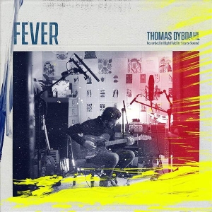 Dybdahl Thomas - Fever in the group OUR PICKS /  Christmas gift tip Vinyl at Bengans Skivbutik AB (3780743)