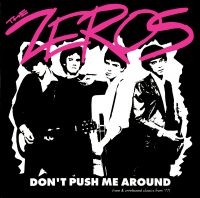 Zeros - Don't Push Me Around in the group CD / Pop-Rock at Bengans Skivbutik AB (3782601)