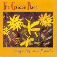 Various Artists - The Garden Place Songs By Our Frie in the group CD / Pop-Rock at Bengans Skivbutik AB (3782754)