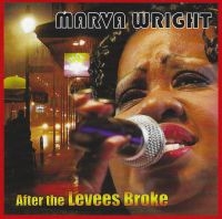 Wright Marva - After The Levees Broke in the group CD / RnB-Soul at Bengans Skivbutik AB (3783248)