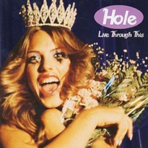 Hole - Live Through This in the group OTHER / Aug3300 at Bengans Skivbutik AB (3788935)