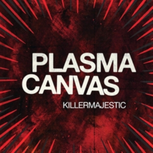 Plasma Canvas - Killermajestic in the group VINYL / Pop-Rock at Bengans Skivbutik AB (3806364)