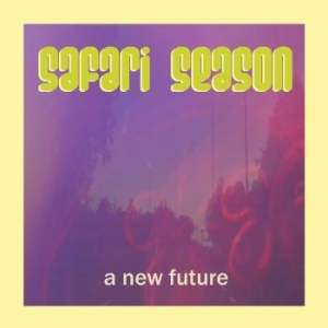 Safari Season - A New Future in the group CD / Pop-Rock at Bengans Skivbutik AB (3812868)