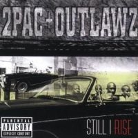 2Pac The Outlawz - Still I Rise in the group OTHER / -Start Uni-CD at Bengans Skivbutik AB (3815449)