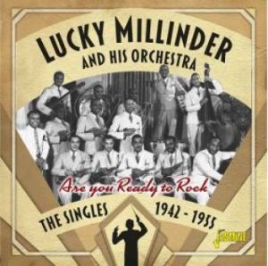 Millinder Lucky (And His Orchestra) - Are You Reday To Rock in the group CD / Jazz/Blues at Bengans Skivbutik AB (3818761)