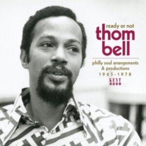 Various Artists - Ready Or Not - Thom Bell in the group OTHER / Övrigt / at Bengans Skivbutik AB (3822902)
