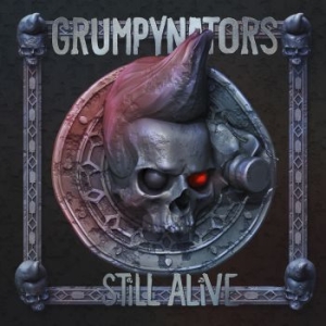 Grumpynators - Still Alive in the group CD / Hårdrock at Bengans Skivbutik AB (3830436)