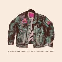 Abney John Calvin - Far Cries And Close Calls in the group VINYL / Pop-Rock at Bengans Skivbutik AB (3834815)