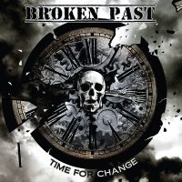 Broken Past - Time For Change (Ep) in the group CD / Hårdrock at Bengans Skivbutik AB (3834882)