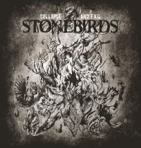 Stonebirds - Collapse And Fail in the group CD / Hårdrock,Pop-Rock at Bengans Skivbutik AB (3834935)