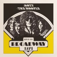 Mott The Hoople - Live On Broadway 1974 in the group VINYL / Pop-Rock at Bengans Skivbutik AB (3838937)