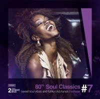 Blandade Artister - 80'S Soul Classics Vol 7 in the group CD / RnB-Soul at Bengans Skivbutik AB (3839078)