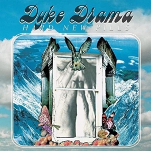 Dyke Drama - Hard New Pills in the group VINYL / Pop-Rock at Bengans Skivbutik AB (3841412)