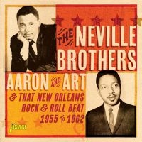 Neville Brothers - Aaron & Art And The N.O. Beat 1955- in the group CD / Pop-Rock at Bengans Skivbutik AB (3841457)