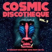 Blandade Artister - Cosmic Discotheque Vol 3 in the group VINYL / RnB-Soul at Bengans Skivbutik AB (3842052)