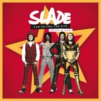 Slade - Cum On Feel The Hitz - The Bes in the group OTHER / CDK-07 at Bengans Skivbutik AB (3842080)