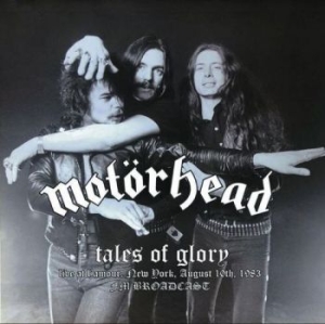 Motörhead - Tales Of Glory (Live 1983) in the group OUR PICKS / Record Store Day / RSD2013-2020 at Bengans Skivbutik AB (3843526)