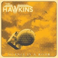 Hawkins - Silence Is A Bomb in the group OTHER / CDK-07 at Bengans Skivbutik AB (3843568)