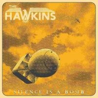 Hawkins The - Silence Is A Bomb Cd in the group OTHER / -Start Jan R2 at Bengans Skivbutik AB (3843568)