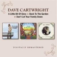 Cartwright Dave - A Little Bit Of Glory/Back In The.. in the group CD / Pop-Rock at Bengans Skivbutik AB (3846214)